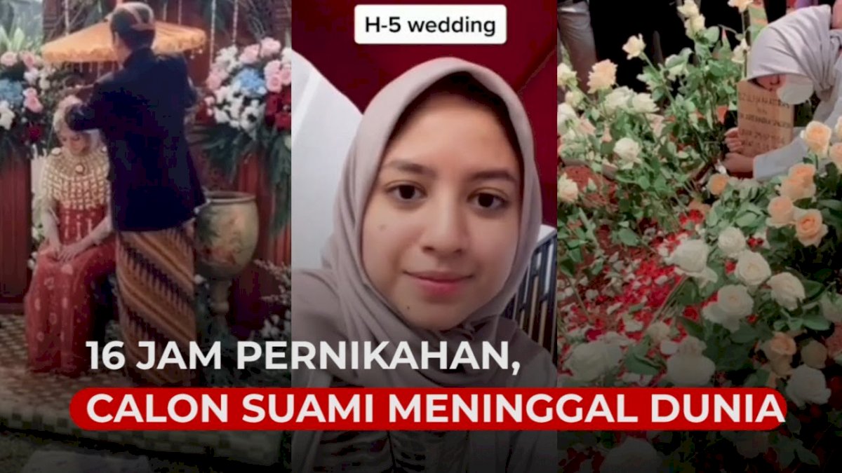 VIDEO: 16 Jam Sebelum Menikah, Calon Suami Wanita Ini Meninggal