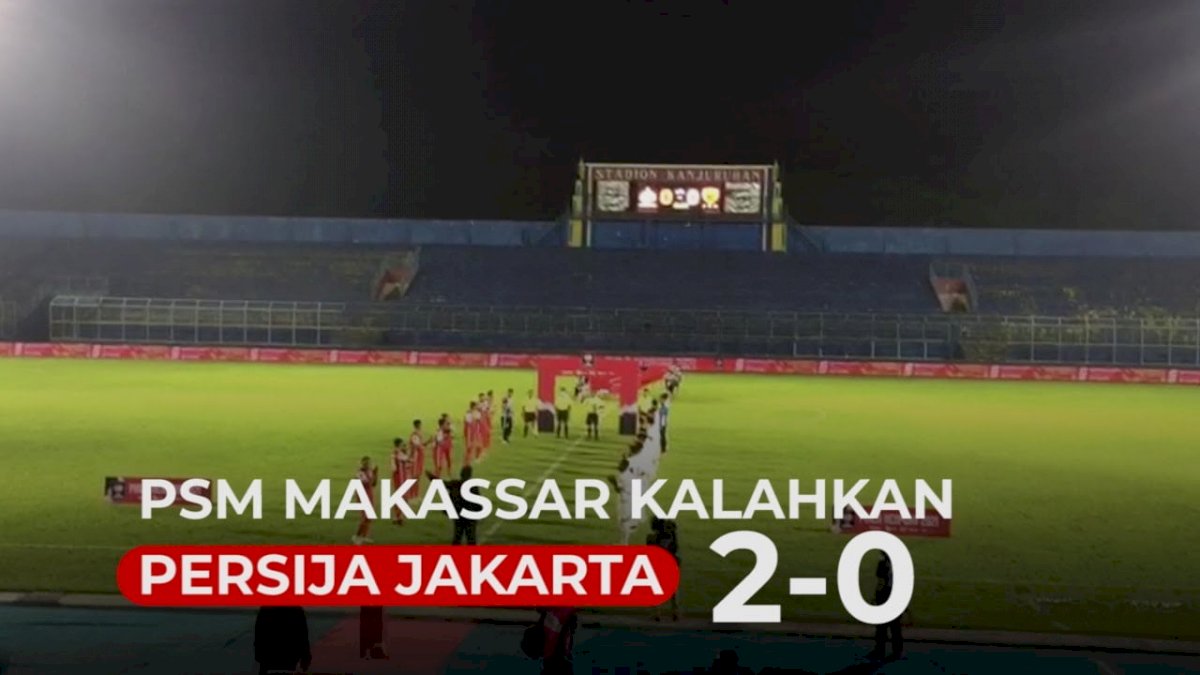 VIDEO: PSM Makassar Kalahkan Persija Jakarta dengan 100% Pemain Lokal