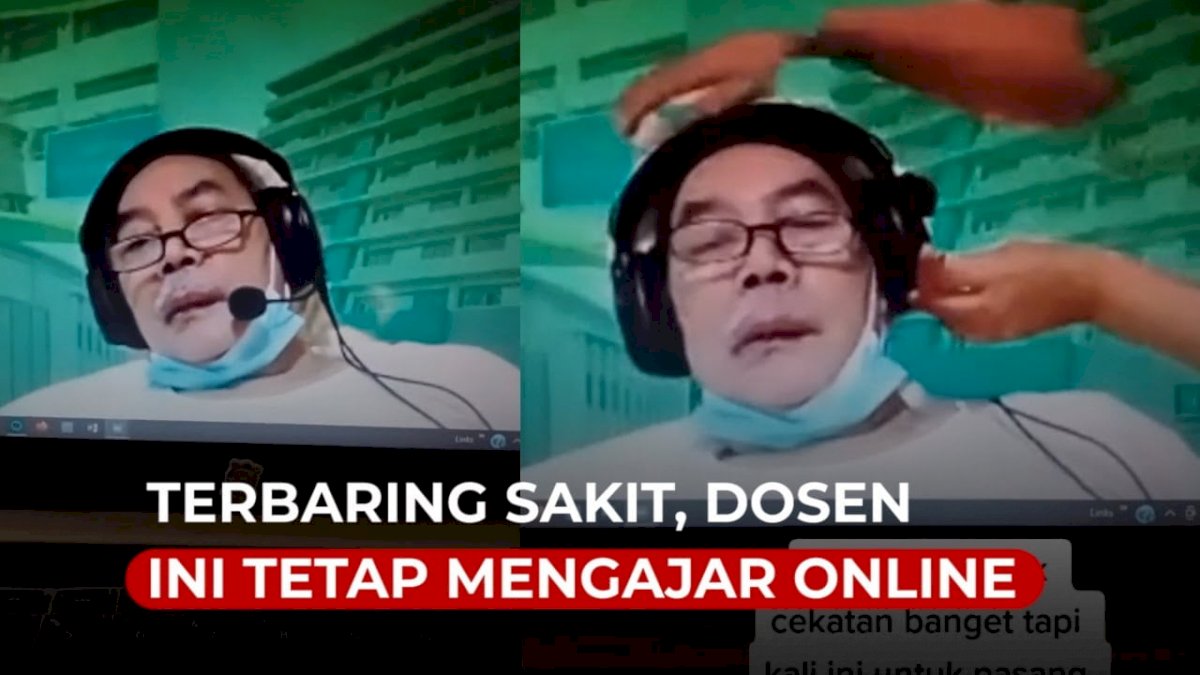 VIDEO:  Dosen Ini Tetap Mengajar Online Meski Terbaring Sakit