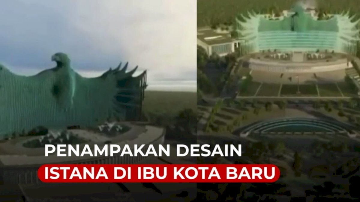 VIDEO: Penampakan Desain Istana Negara di Ibu Kota Baru