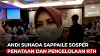 VIDEO: Andi Suhada Sappaile Sosper Penataan dan Pengelolaan RTH