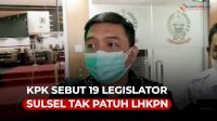VIDEO: KPK Sebut 19 Legislator Sulsel Tak Patuh LHKPN