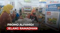VIDEO: Promo Alfamidi Jelang Ramadhan, Konsumen: Kami Terbantu