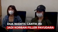 VIDEO: Jadi Korban Filler Payudara Abal-abal, Wanita Cantik Ini Lapor ke Polisi