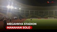 VIDEO: Megahnya Stadion Manahan Solo, Venue PSM vs Persija di Semifinal Piala Menpora