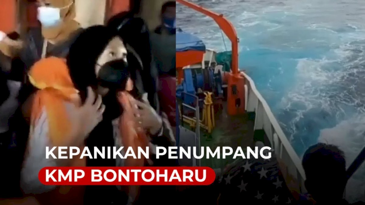 VIDEO: Kepanikan Penumpang KMP Bontoharu Akibat Cuaca Buruk, Sempat Dikabarkan Hilang