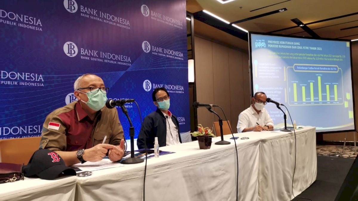 Ramadan dan Idul Fitri 2021, BI Sulsel Siapkan Uang Tunai Sebesar Rp3,58 Triliun
