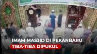 VIDEO: Imam Masjid di Pekanbaru Tiba-tiba Ditampar Saat Pimpin Salat Berjamaah
