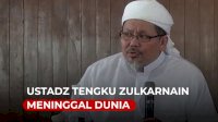 VIDEO: Innalillah, Ustadz Tengku Zulkarnain Meninggal Dunia