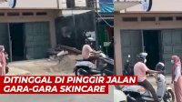 VIDEO: Cewek Ini Ditinggal Sang Pacar di Pinggir Jalan Gara-gara Skincare