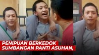 VIDEO: Penipuan Berkedok Sumbangan Panti Asuhan, Masuk Rumah Tanpa Izin Pemilik