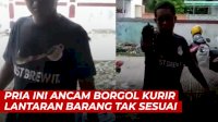 VIDEO: Viral, Pria Ini Ancam Borgol Kurir Lantaran Barang Tak Sesuai Pesanan