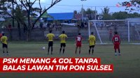VIDEO: PSM Menang 4 Gol Lawan Tim PON Sulsel pada Laga Uji Coba