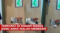 VIDEO: Ibunya Terkunci di Kamar Mandi, Sang Anak Malah Merekam