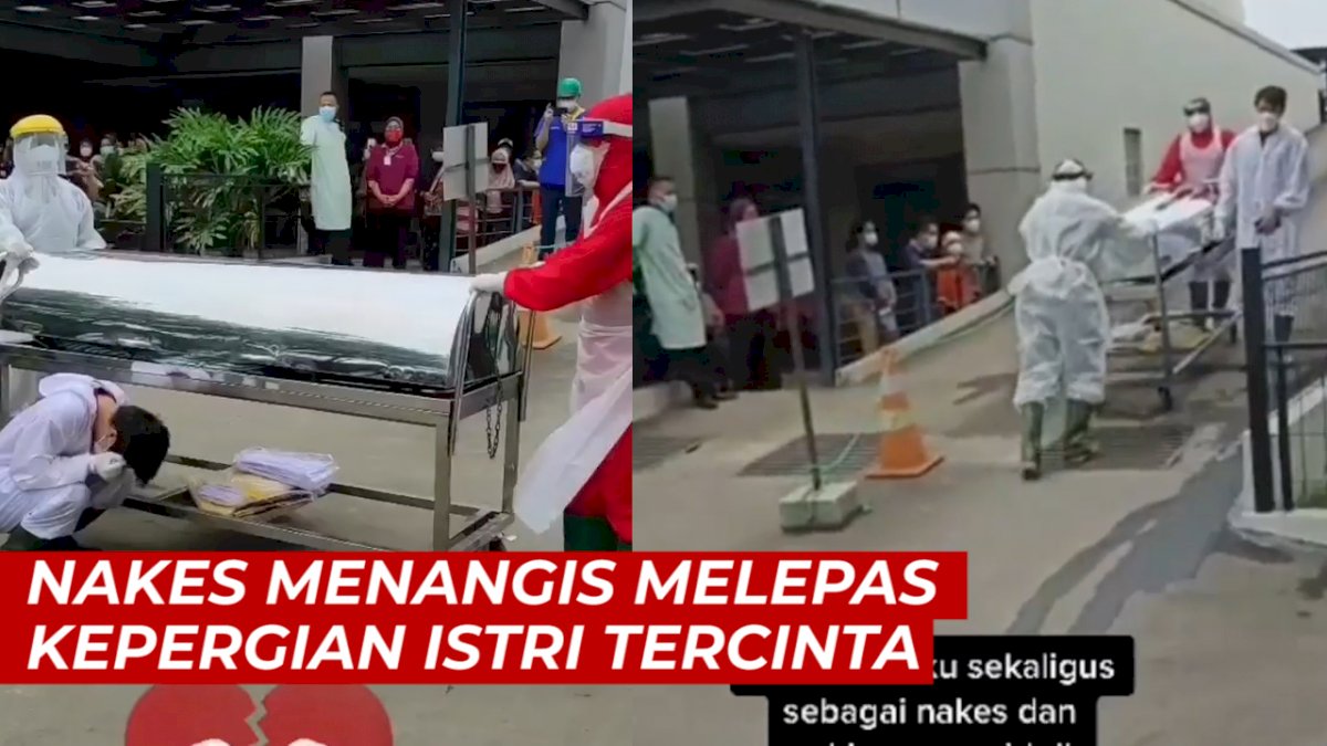 VIDEO: Viral, Nakes Menangis Melepas Kepergian Istri Tercinta yang Positif Covid-19