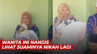 VIDEO: Wanita Ini Menangis Saat Dampingi Suami Menikah Lagi