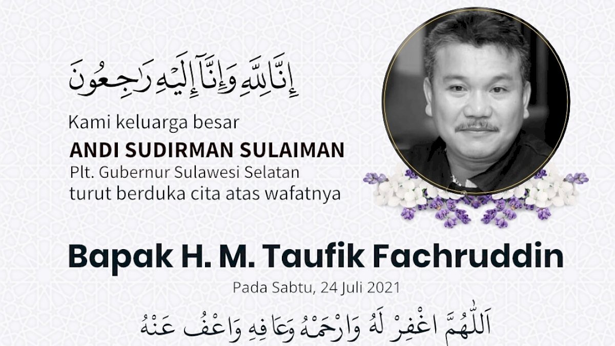 Plt Gubernur Sulsel Ucapkan Belasungkawa Meninggalnya Taufik Fachruddin