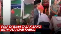 VIDEO: Pria di Bima Talak Sang Istri Usai Ijab Kabul, Keluarga Perempuan Langsung Ngamuk