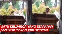 VIDEO: Bukannya Menolong, Satu Keluarga yang Terpapar Covid-19 Malah Diintimidasi Tetangga