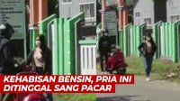 VIDEO: Gegara Kehabisan Bensin, Pria Ini Ditinggal Sang Pacar saat Dorong Motor