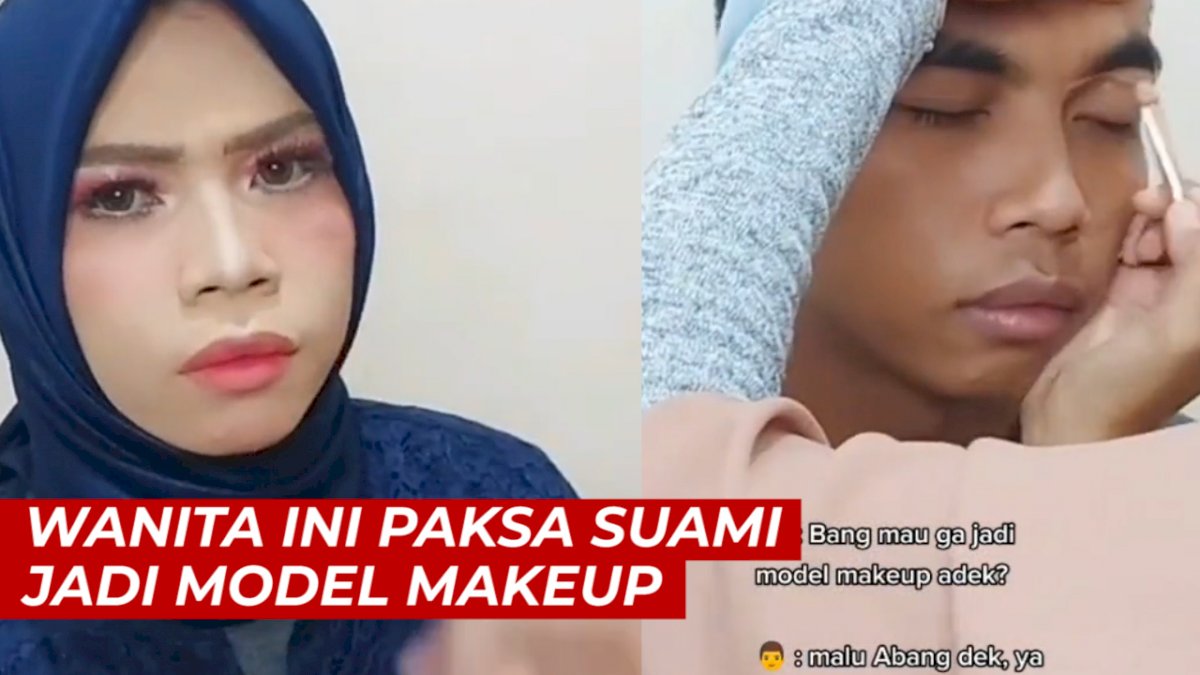 VIDEO: Viral, Wanita Ini Paksa Suami Jadi Model Makeup, Hasilnya Bikin Iri