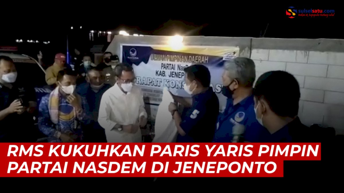 VIDEO: RMS Kukuhkan Paris Yaris Pimpin Partai Nasdem di Jeneponto