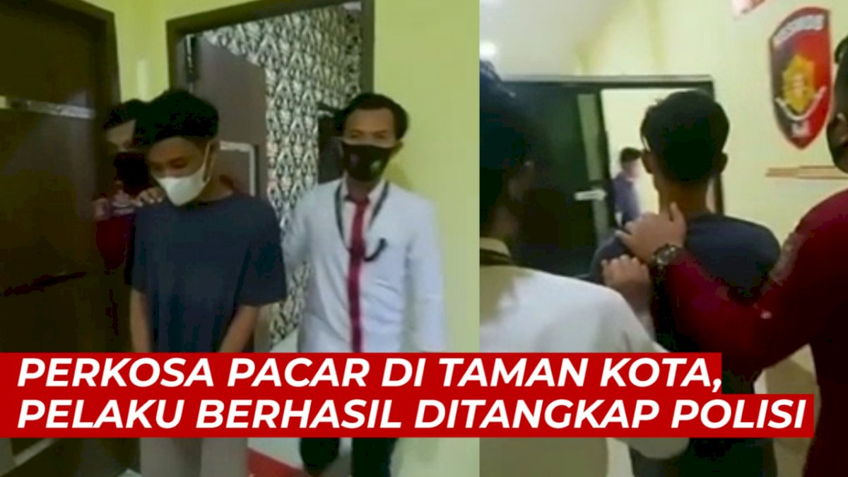 VIDEO: Perkosa Pacar di Taman Kota, Pelaku Berhasil Ditangkap Polisi