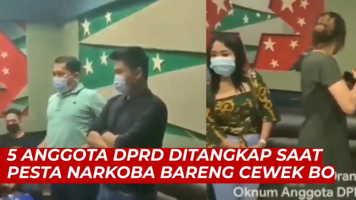 VIDEO: 5 Anggota DPRD Ditangkap Saat Pesta Narkoba Bareng 7 Cewek BO