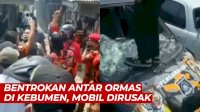 VIDEO: Bentrok Antar Ormas di Kebumen, Sejumlah Mobil Dirusak