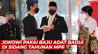 VIDEO: Jokowi Pakai Baju Adat Badui di Sidang Tahunan MPR
