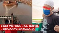 VIDEO: Aksi Nekat Pria Potong Tali Kapal Tongkang Batubara