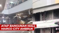 VIDEO: Atap Bangunan Mall Margo City Ambruk, Pengunjung Berhamburan Keluar