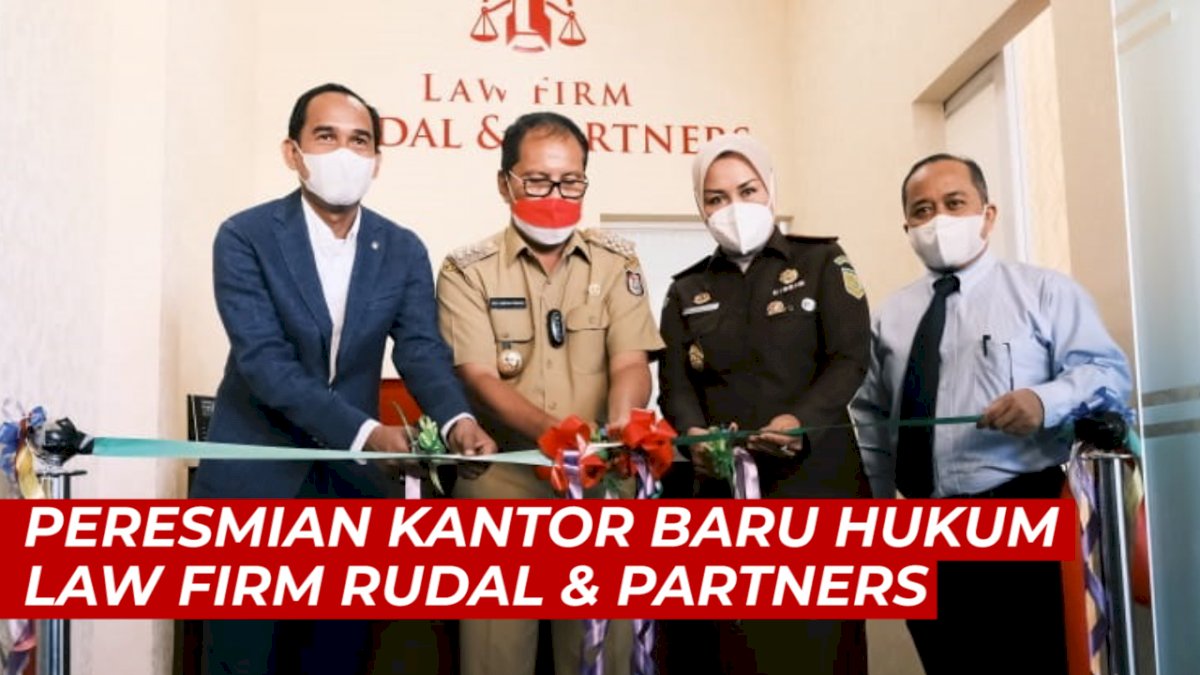 VIDEO: Kantor Hukum Law Firm Rudal &amp; Partners Kini Resmi Berkantor di Hotel Claro