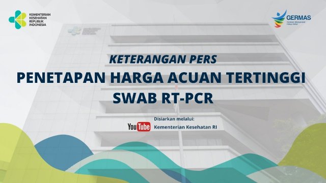 Penetapan Harga Acuan Tertinggi Swab RT-PCR (Foto/int)