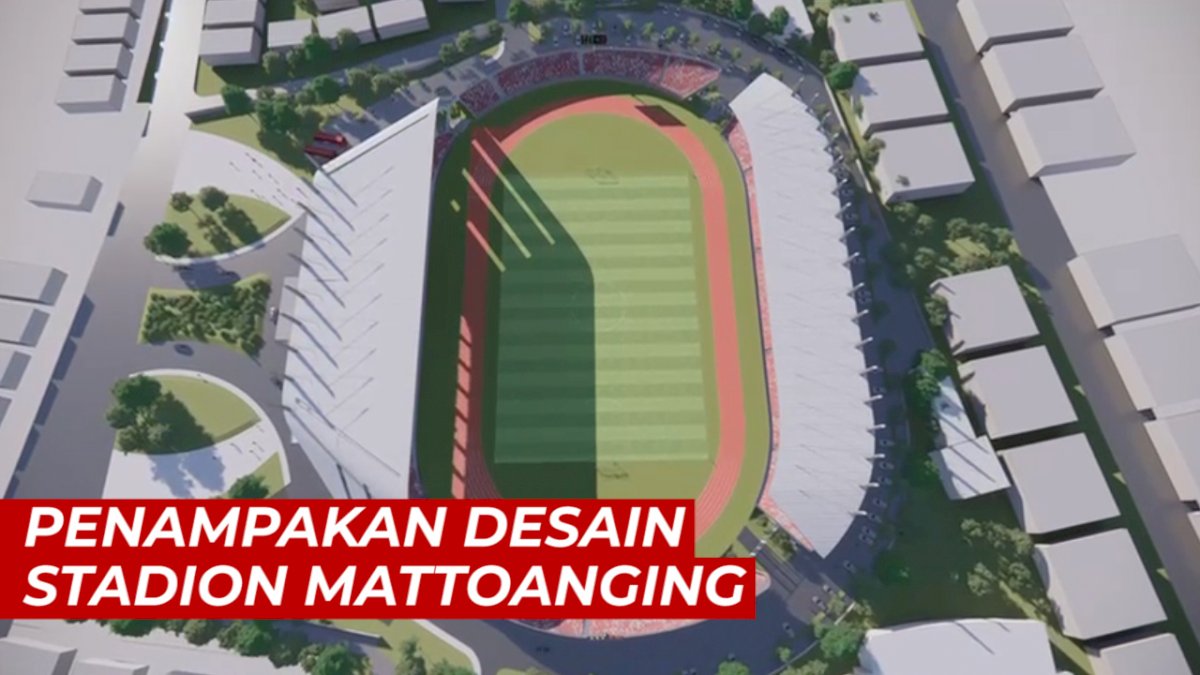 VIDEO: Begini Penampakan Desain Stadion Mattoanging