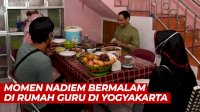 VIDEO: Momen Menteri Nadiem Bermalam di Rumah Seorang Guru di Yogyakarta