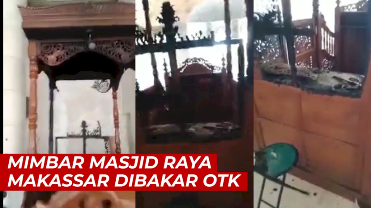 VIDEO: Penampakan Mimbar Masjid Raya Makassar Pasca Dibakar OTK