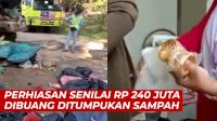 VIDEO: Bongkar Tumpukan Sampah Lantaran Tak Sengaja Buang Perhiasan Senilai Rp 240 Juta
