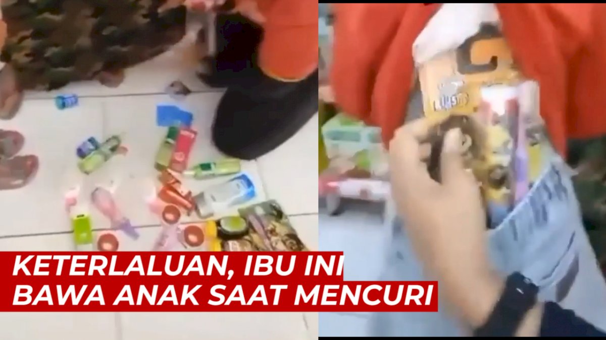 VIDEO: Keterlaluan, Ibu Ini Bawa Anak saat Mencuri Barang di Minimarket