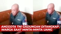 VIDEO: Anggota TNI Gadungan Ditangkap Warga Saat Minta-minta Uang