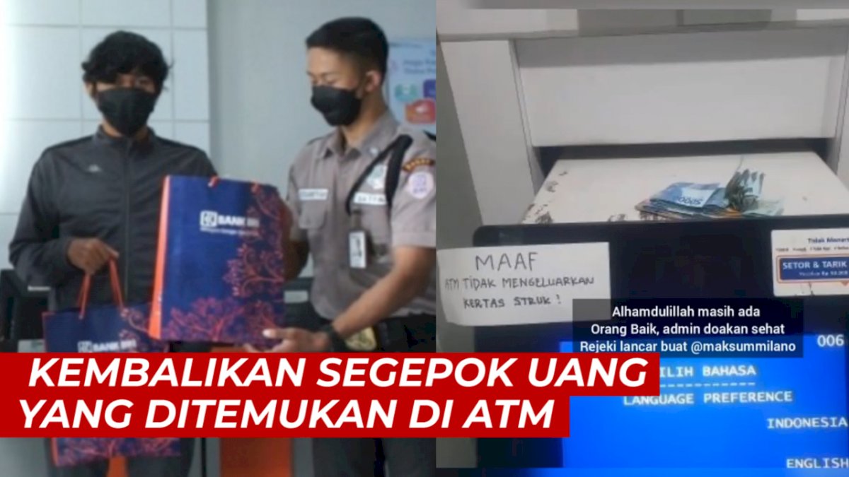 VIDEO:  Salut, Pria Ini Kembalikan Segepok Uang yang Ditemukan Tertinggal di ATM