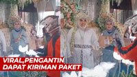 VIDEO: Viral, Pengantin Dapat Kiriman Paket, Kurir Antar Sampai ke Pelaminan