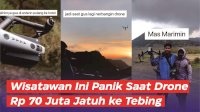 VIDEO: Wisatawan Ini Panik Saat Drone Rp 70 Juta Jatuh ke Tebing