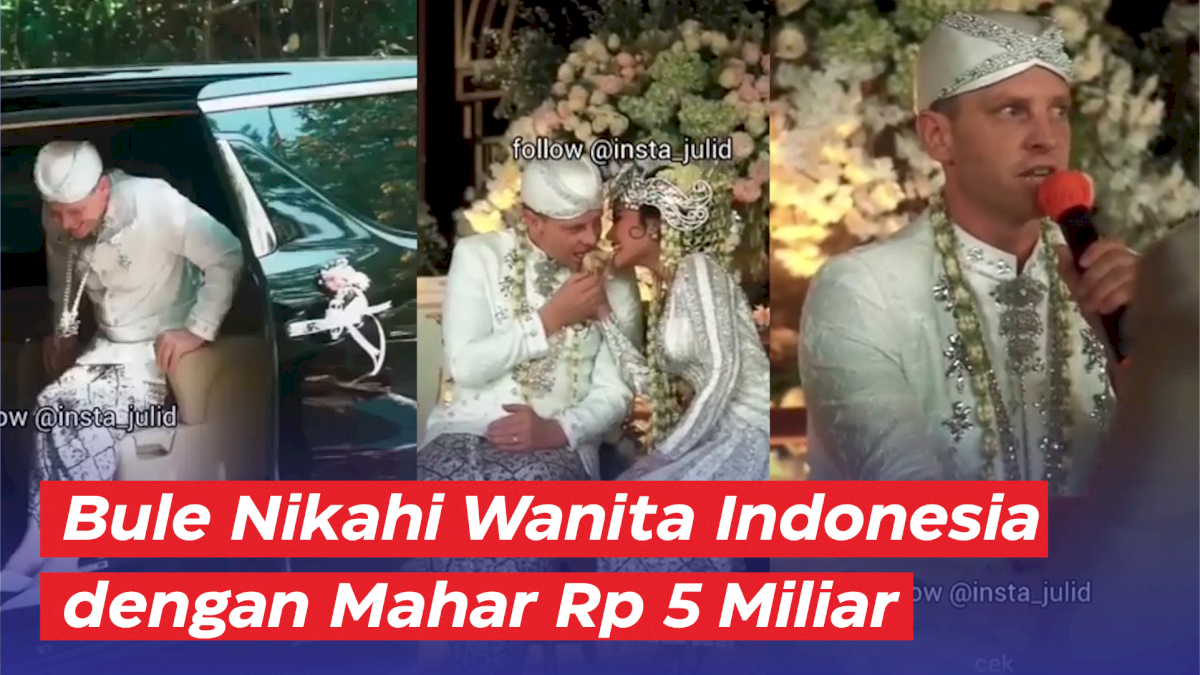 VIDEO: Viral, Bule Nikahi Wanita Indonesia dengan Mahar Rp 5 Miliar dan Emas 125 Gram
