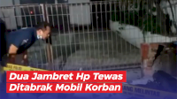 Dua Jambret Hp Tewas Ditabrak Mobil Korban