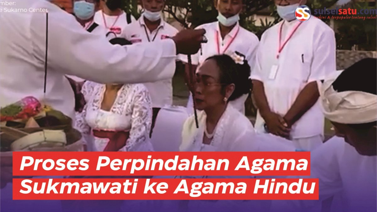 VIDEO: Proses Perpindahan Agama Sukmawati Soekarnoputri ke Agama Hindu