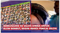 VIDEO: Berkunjung ke Salon Afrika untuk Blow Rambut, Pemilik Salon Malah Kebingungan