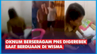 VIDEO: Detik-detik Oknum Berseragam PNS Digerebek Saat Berduaan di Wisma