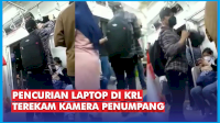 VIDEO: Detik-detik Pencurian Laptop di KRL Terekam Kamera Penumpang