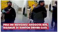 VIDEO: Viral, Pria Ini Mengaku Anggota BIN, Ngamuk di Kantor Driver Ojol